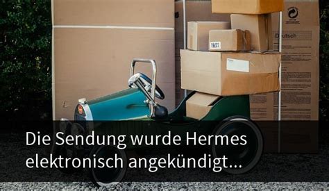 hermes die sendung wurde hermes elektronisch angekündigt|Hermes sendungsverlauf.